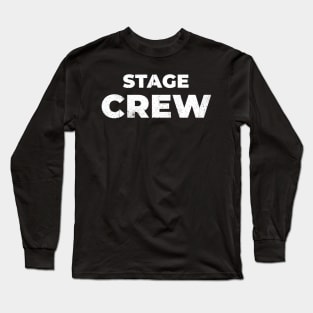 Stage Crew Long Sleeve T-Shirt